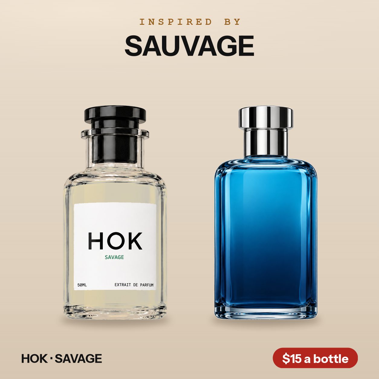 HOK SAVAGE beside the bottle it is inspired by